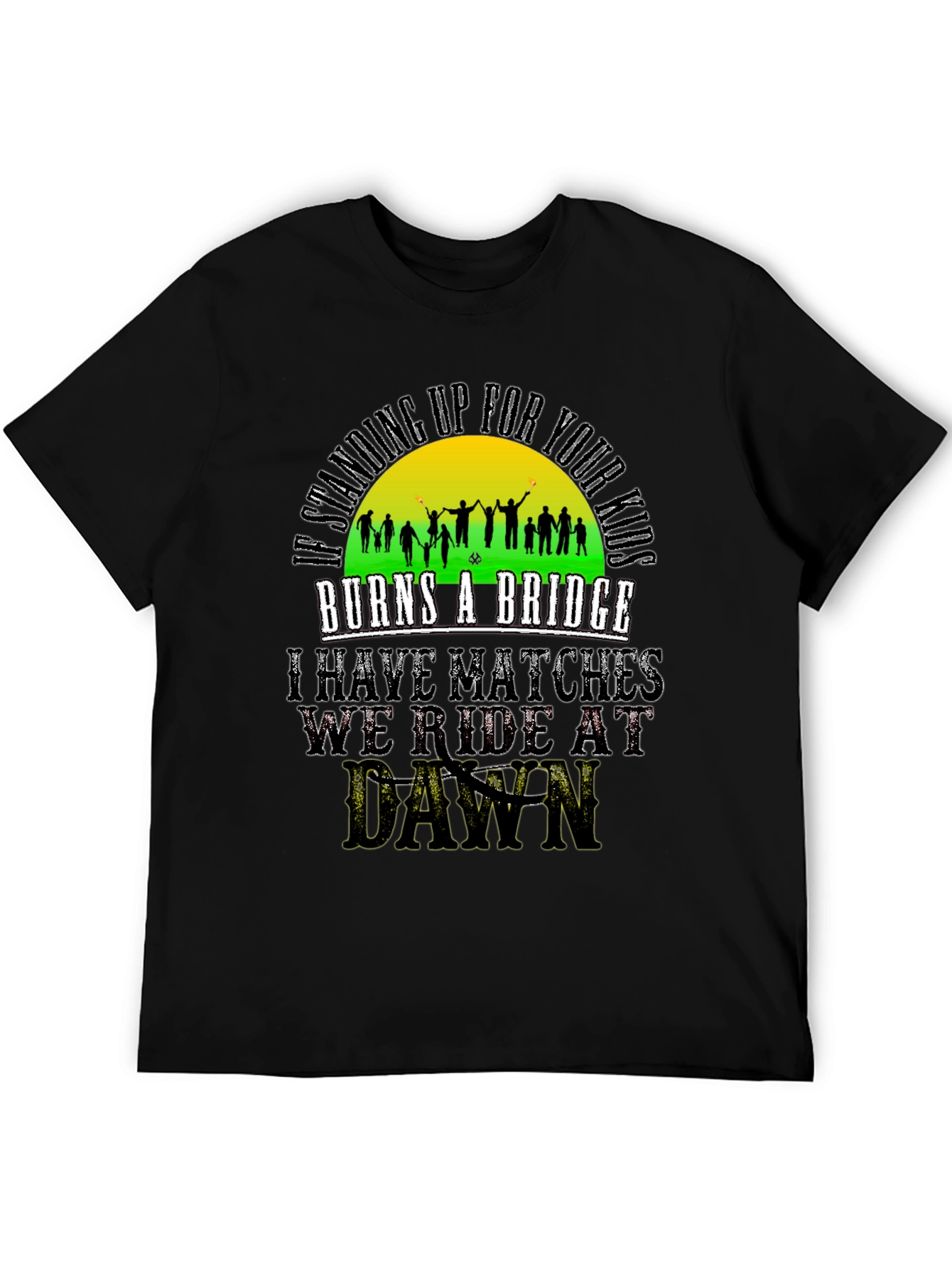 Im Standing Up For Your Kids Graphic Tee