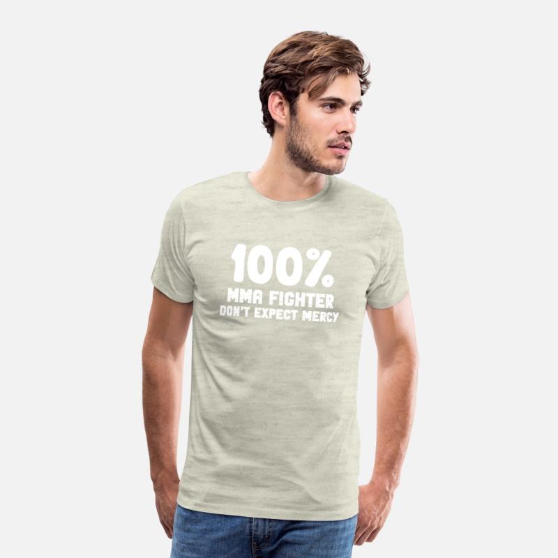 100% MMA Fighter Don't Expect Mercy Fighter