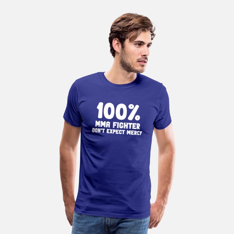 100% MMA Fighter Don't Expect Mercy Fighter