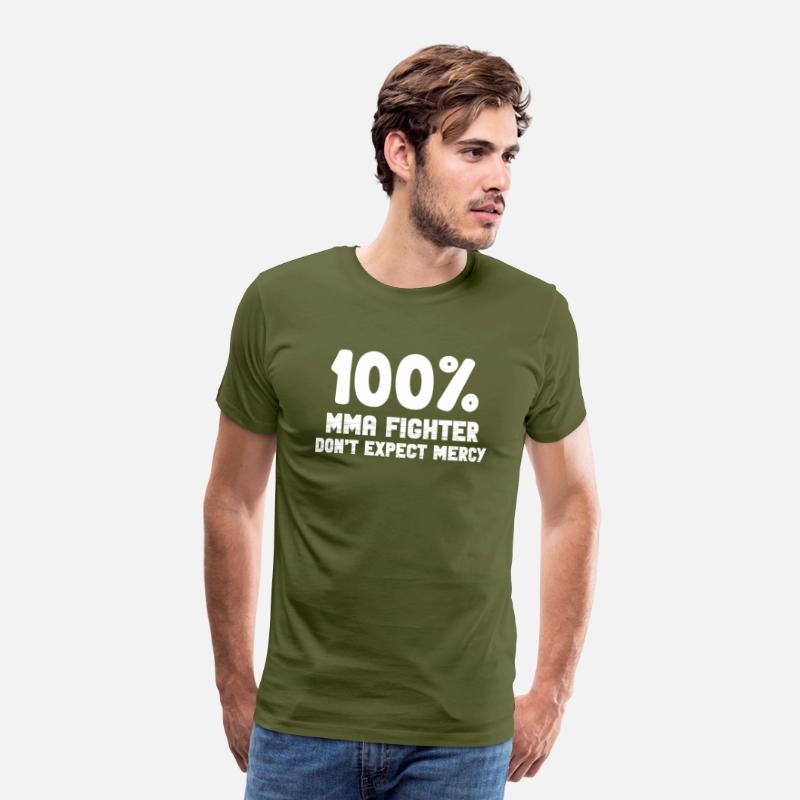 100% MMA Fighter Don't Expect Mercy Fighter