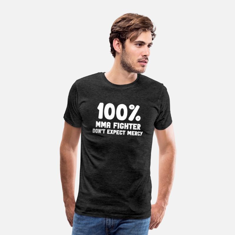 100% MMA Fighter Don't Expect Mercy Fighter
