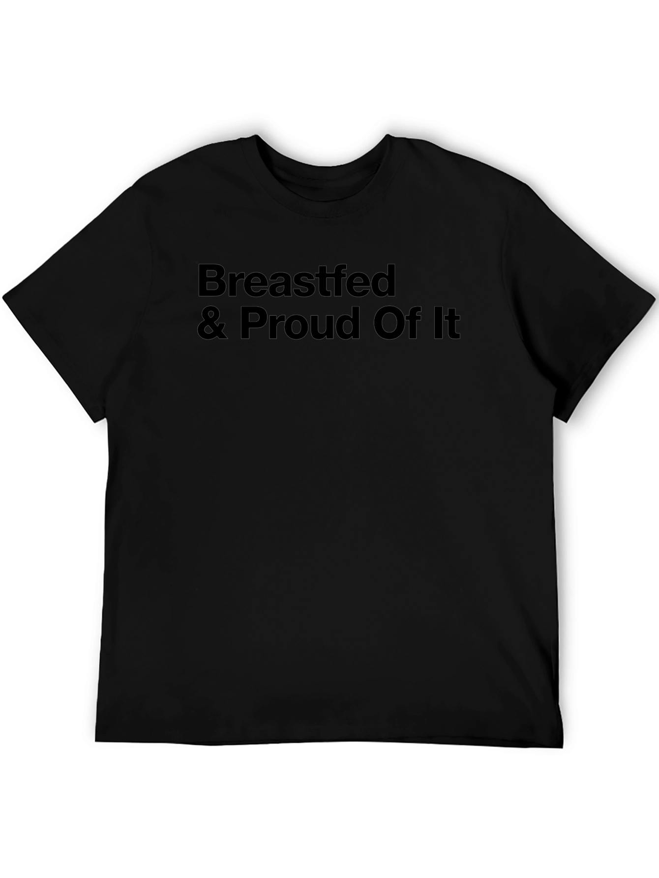 Breastfed & Proud Of It Black Graphic Tee