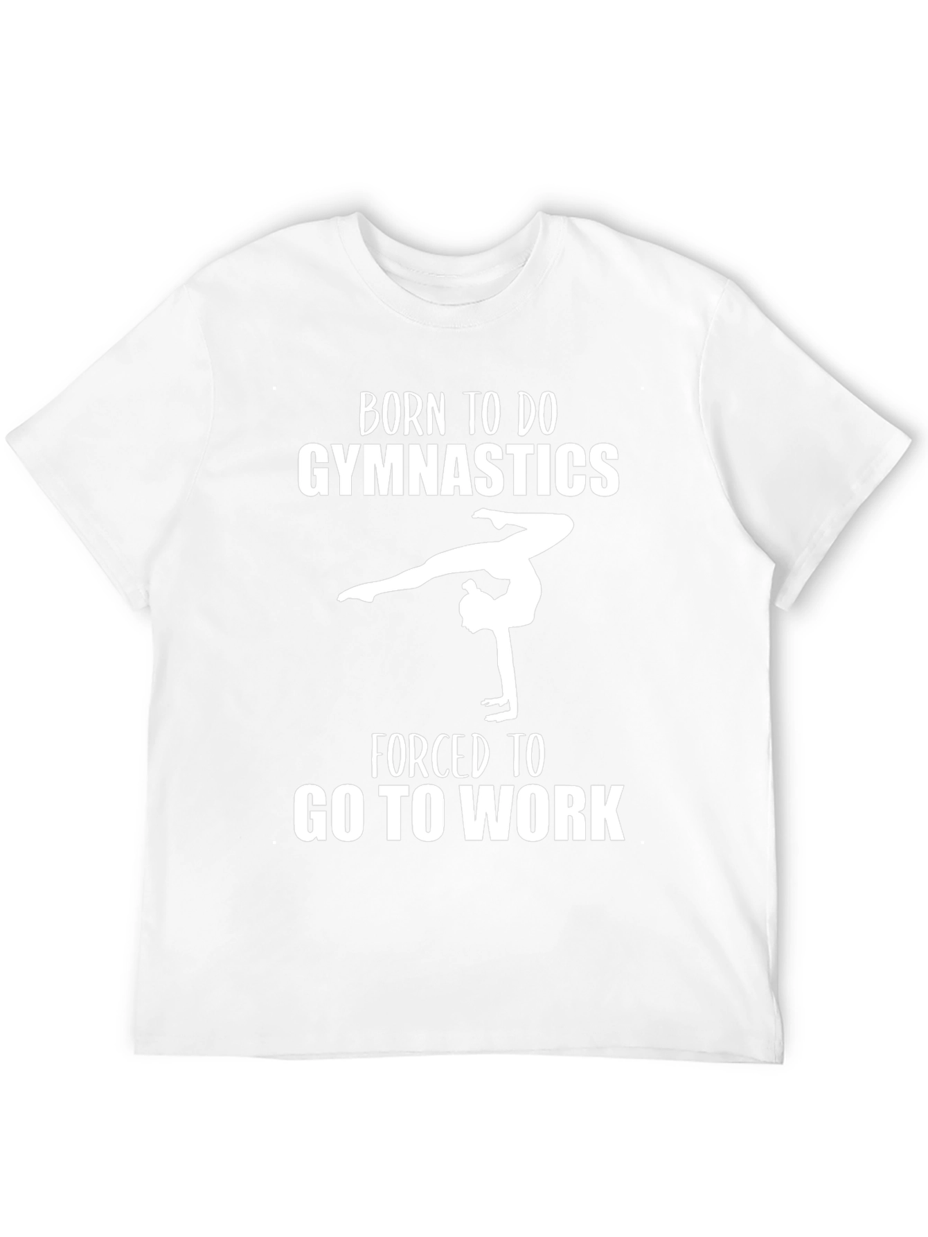 Born To Do Gymnastics T-Shirt