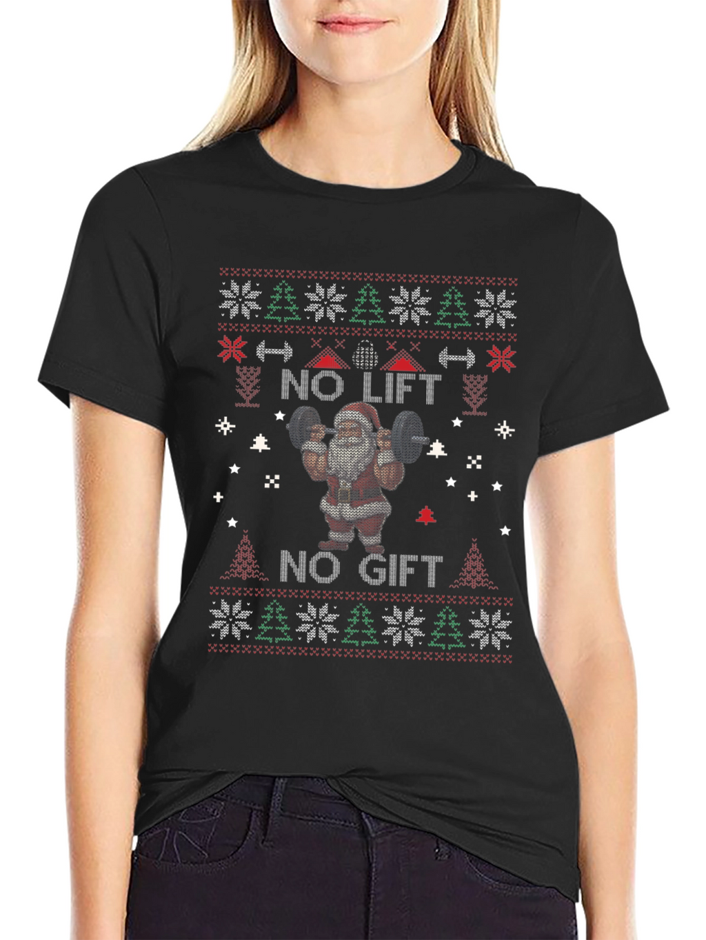 No Lift No Gift Santa Ugly Christmas Sweater T-Shirt