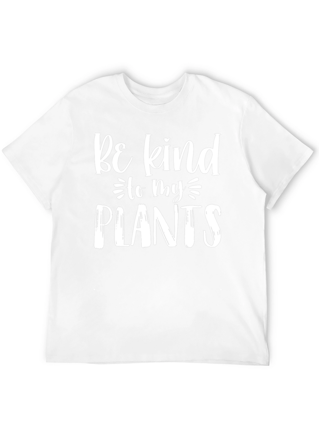 Be Kind To My Plants Graphic T-Shirt