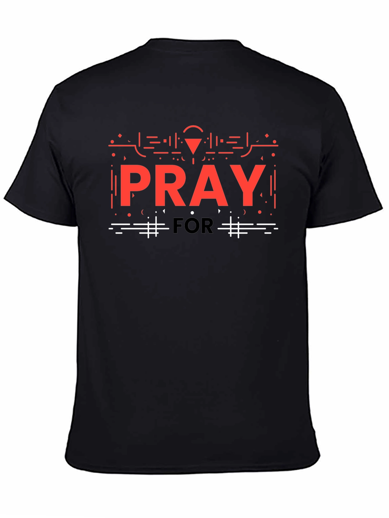 Pray For Graphic T-Shirt