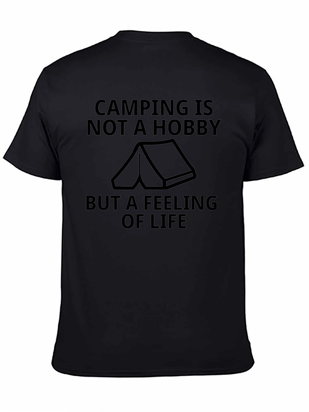 Camping Is Not a Hobby T-Shirt