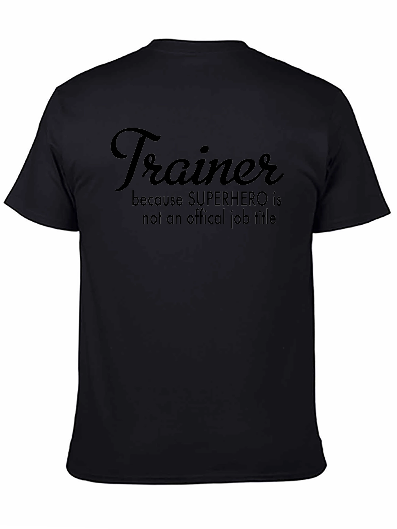 Trainer Superhero Job Title Graphic Tee