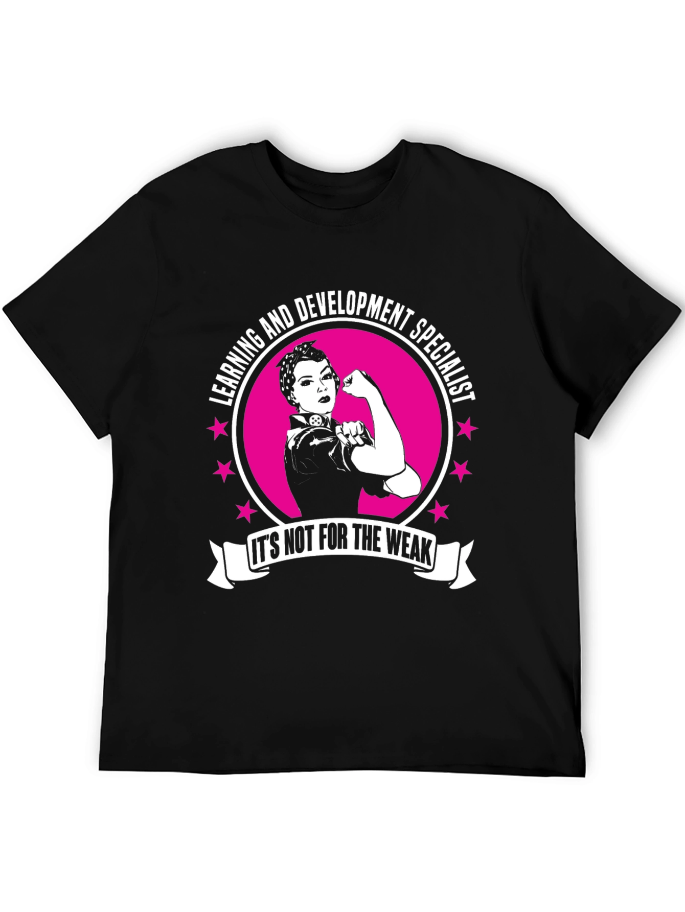 Learning & Development Specialist T-Shirt - Rosie the Riveter