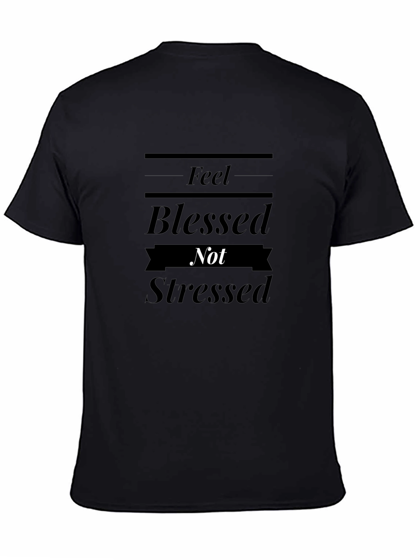Blessed Not Stressed Black Graphic Tee Shirt