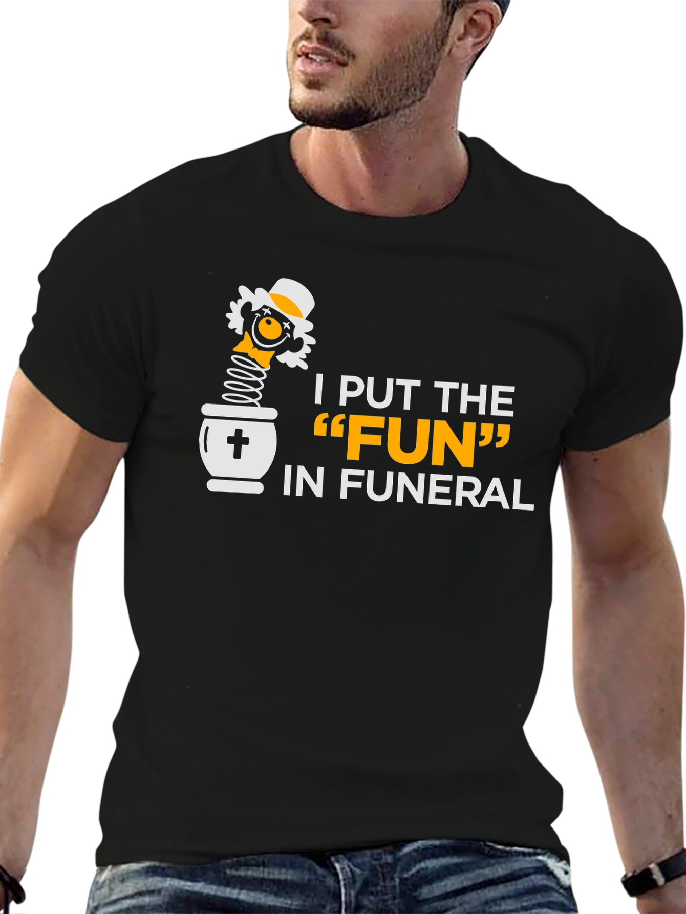I Put the FUN in Funeral Black Humor T-Shirt
