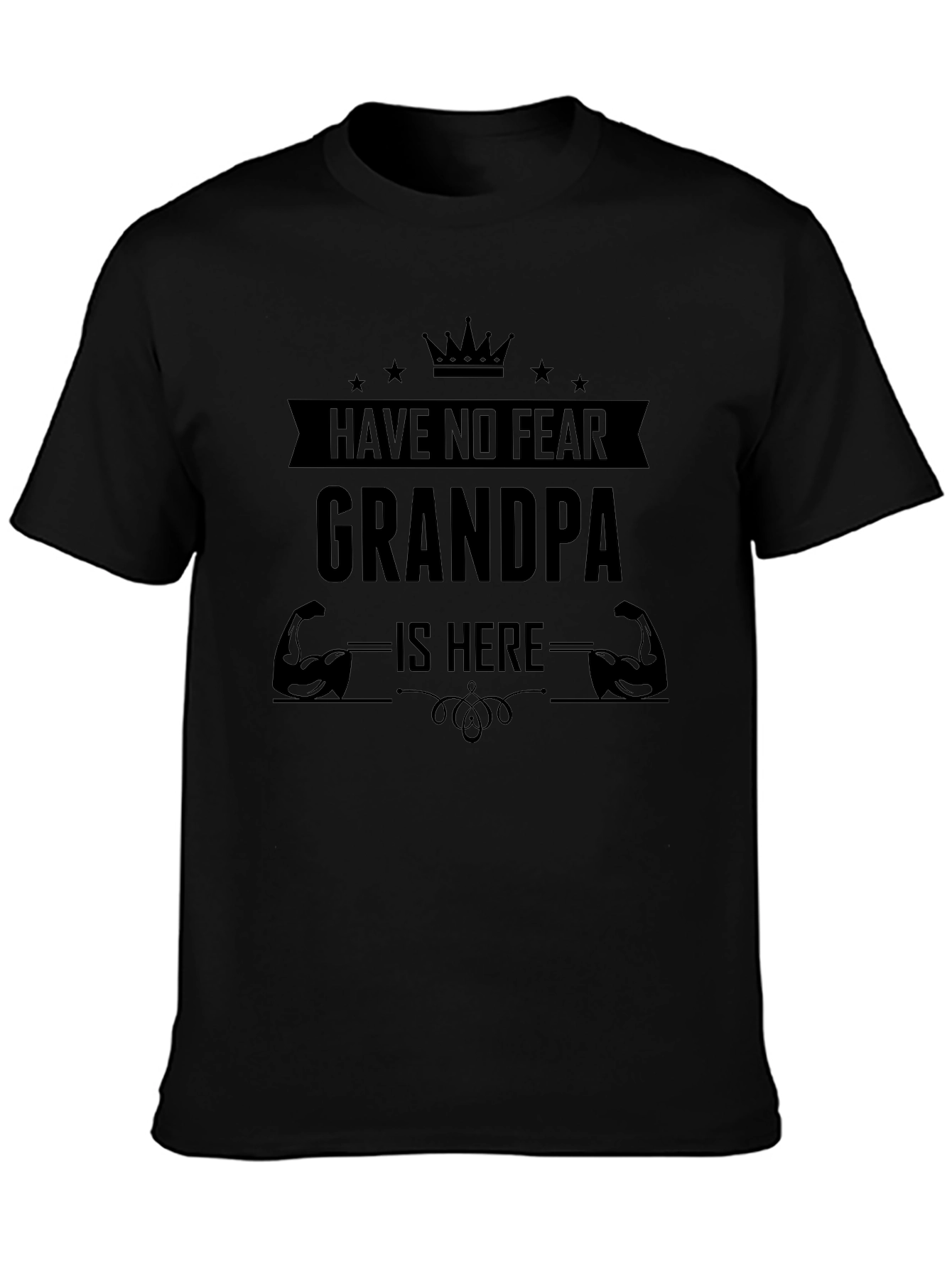 Have No Fear Grandpa Is Here Graphic Tee