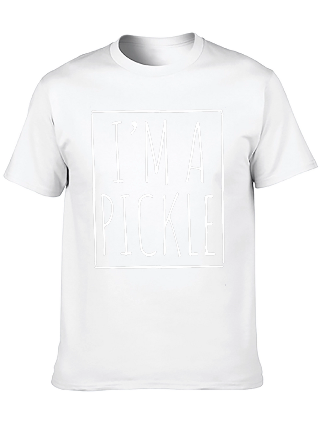 Im a Pickle T-Shirt - Funny Graphic Tee