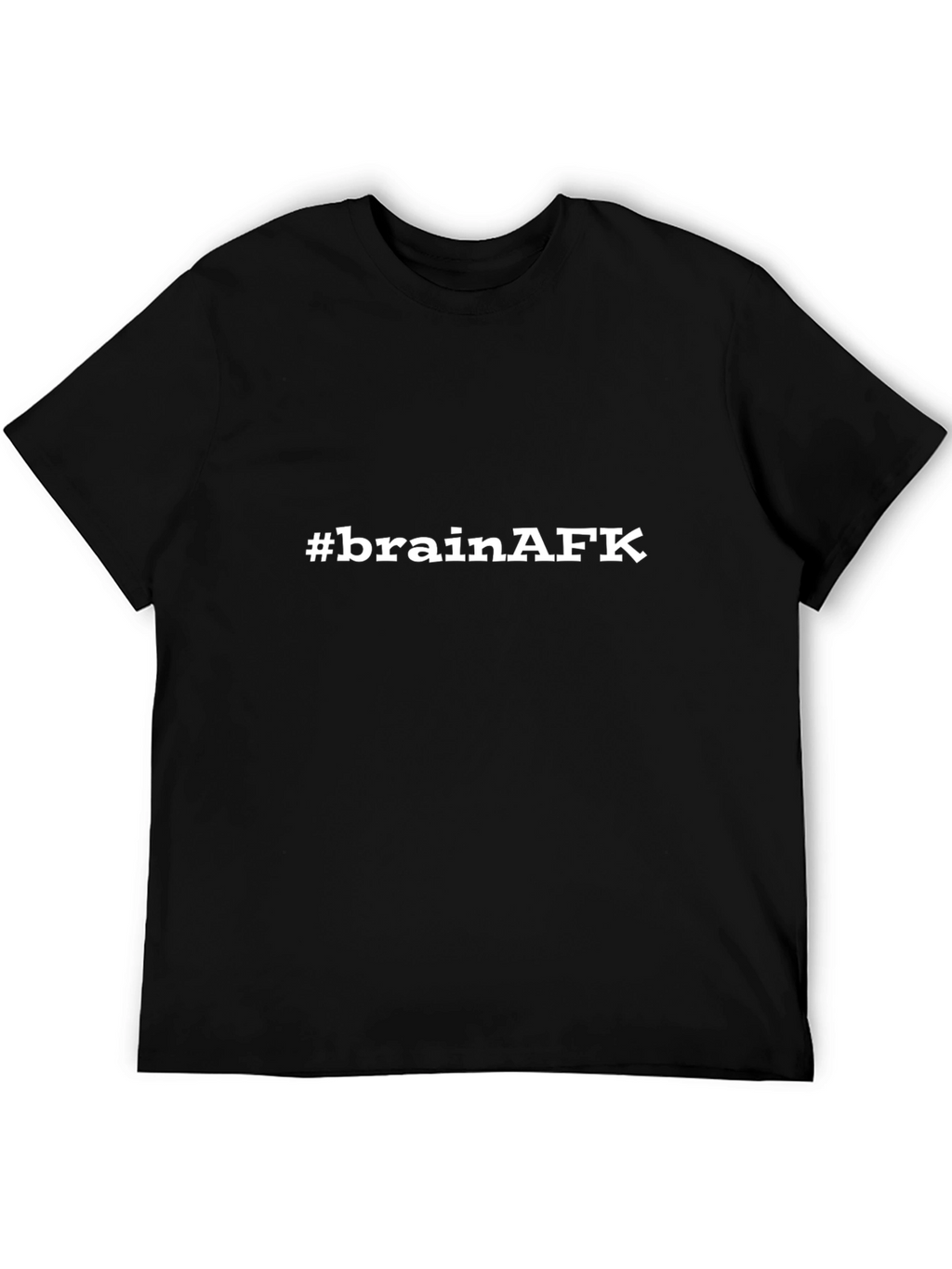#brainAFK T-Shirt - Casual Style Comfortable Fit