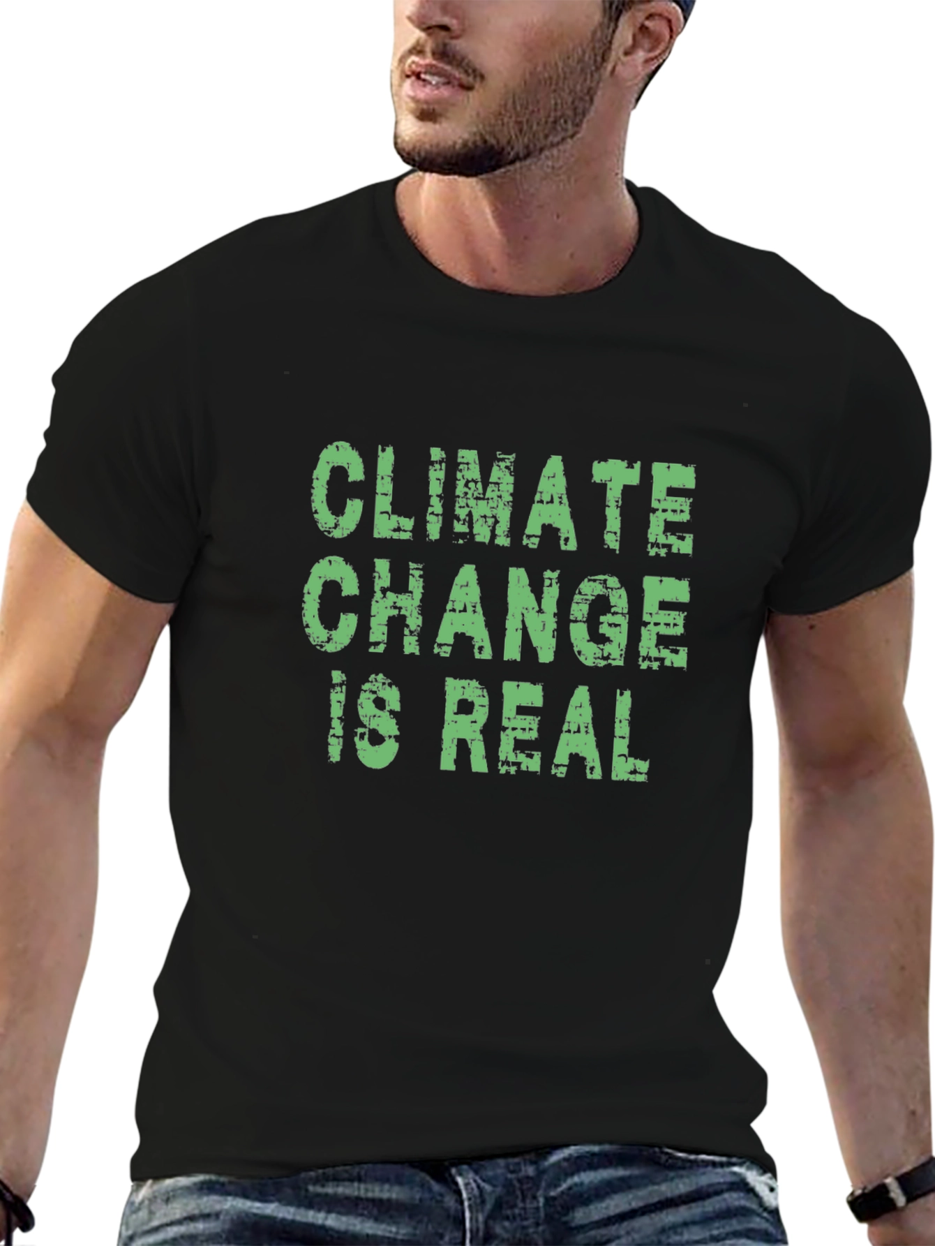 Climate Change Is Real Graphic Tee - Eco-Friendly Awareness