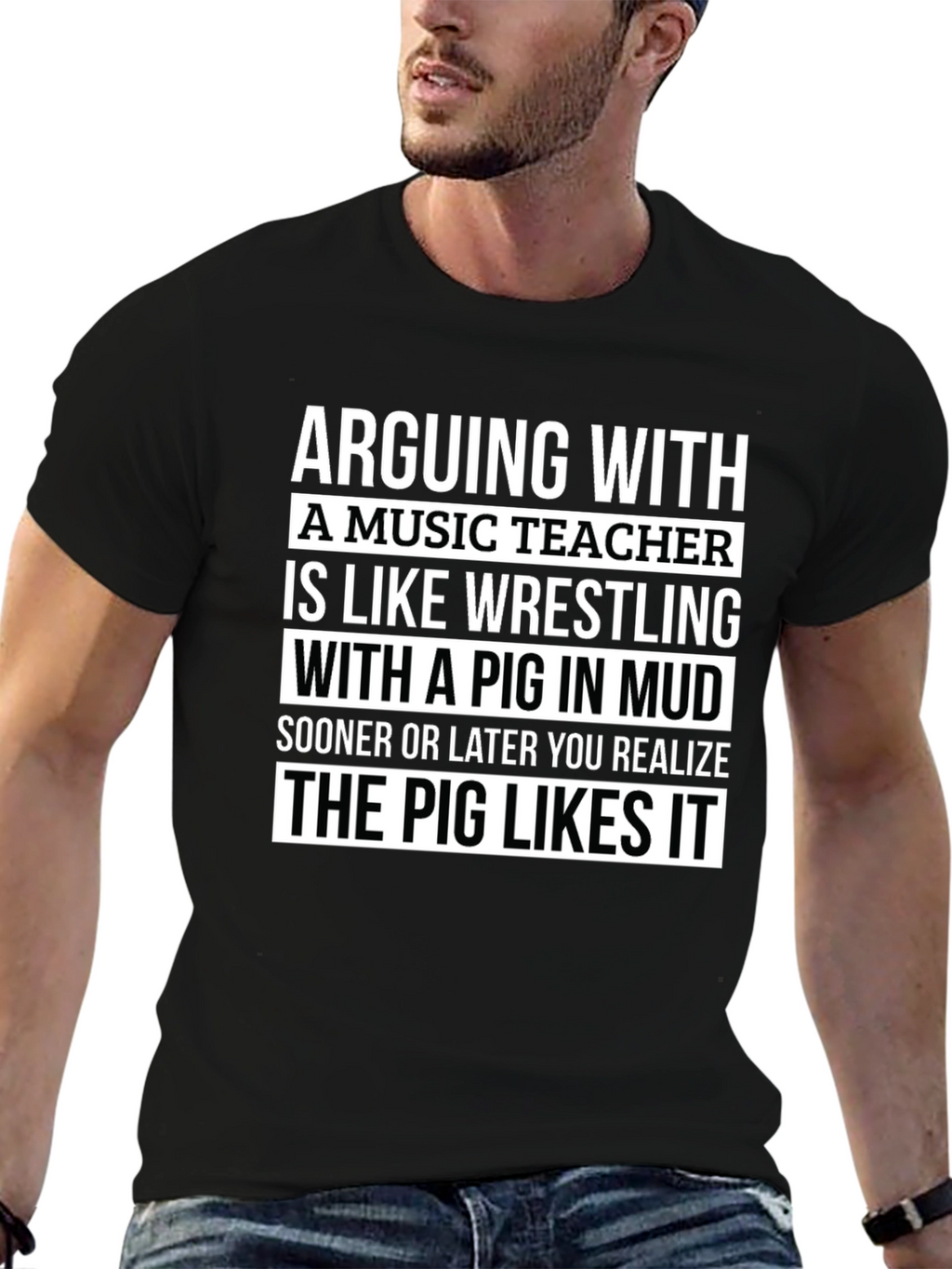 Arguing With A Music Teacher Pig in Mud T-Shirt