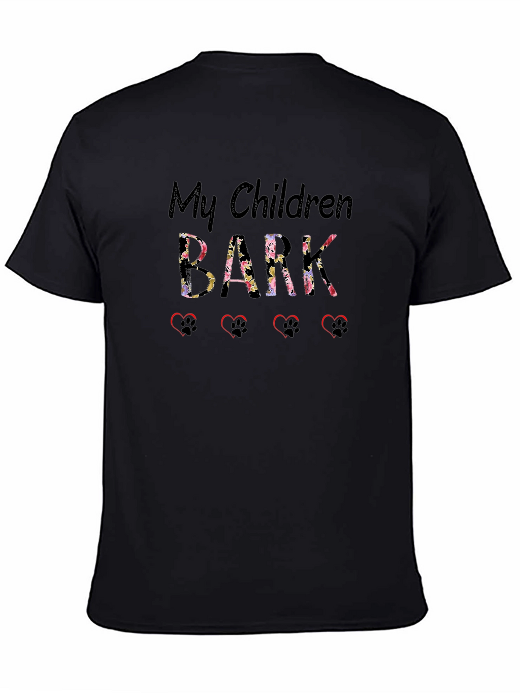 My Children Bark T-Shirt