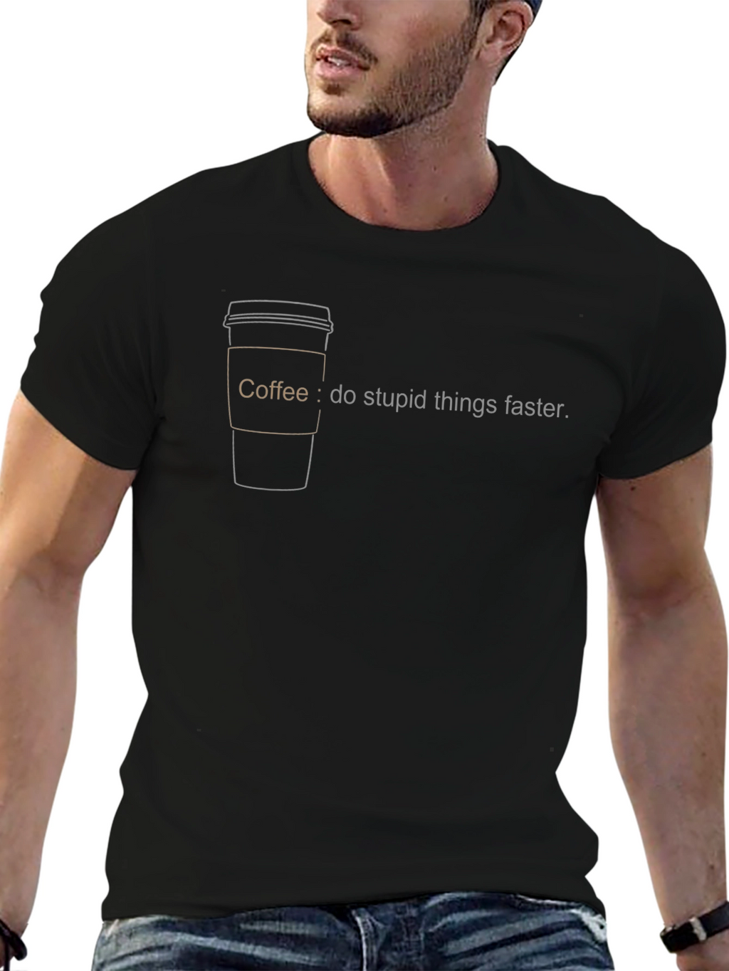 Coffee: Do Stupid Things Faster T-Shirt