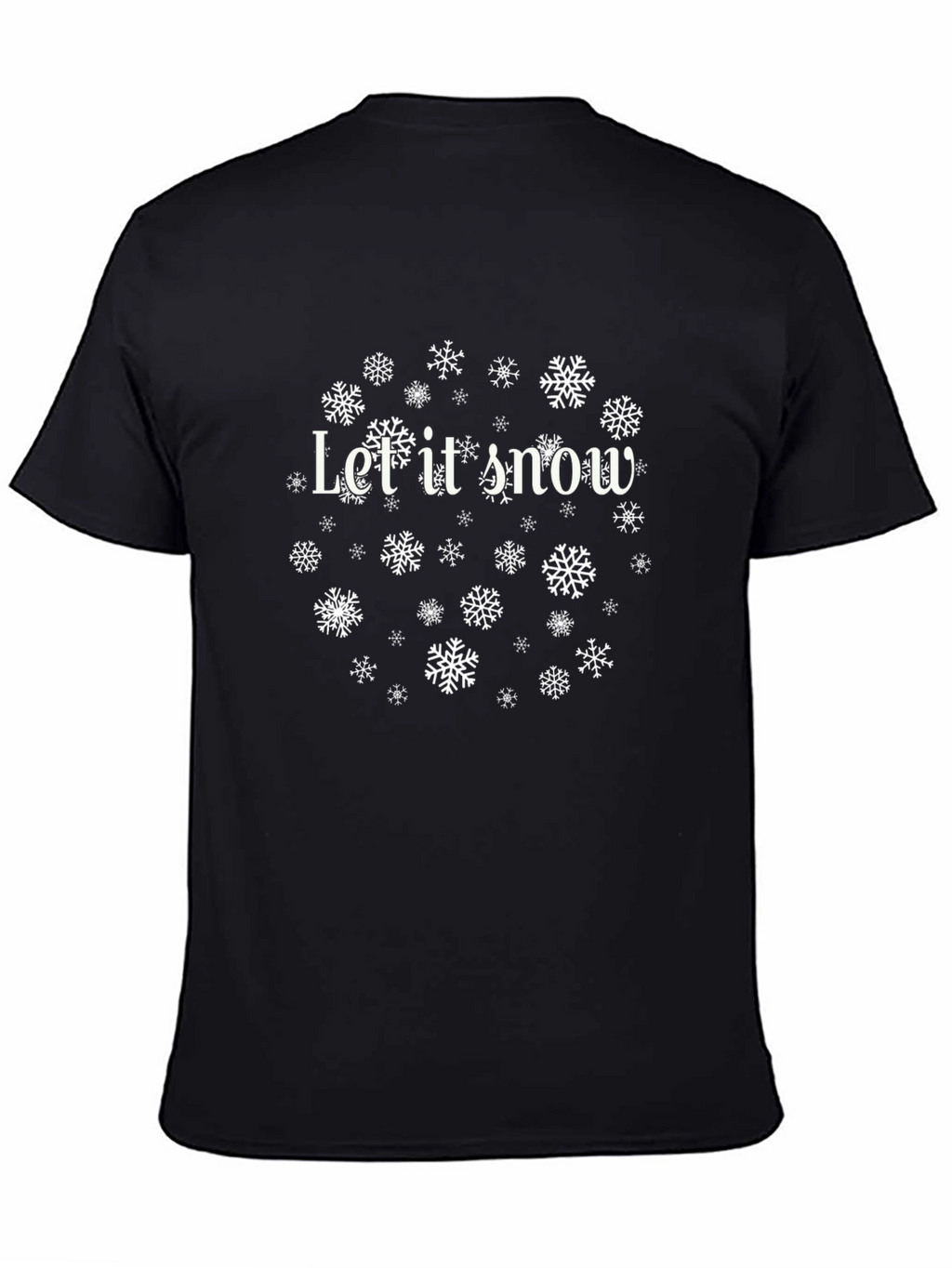Let It Snow T-Shirt - Holiday Christmas Snowflake Tee