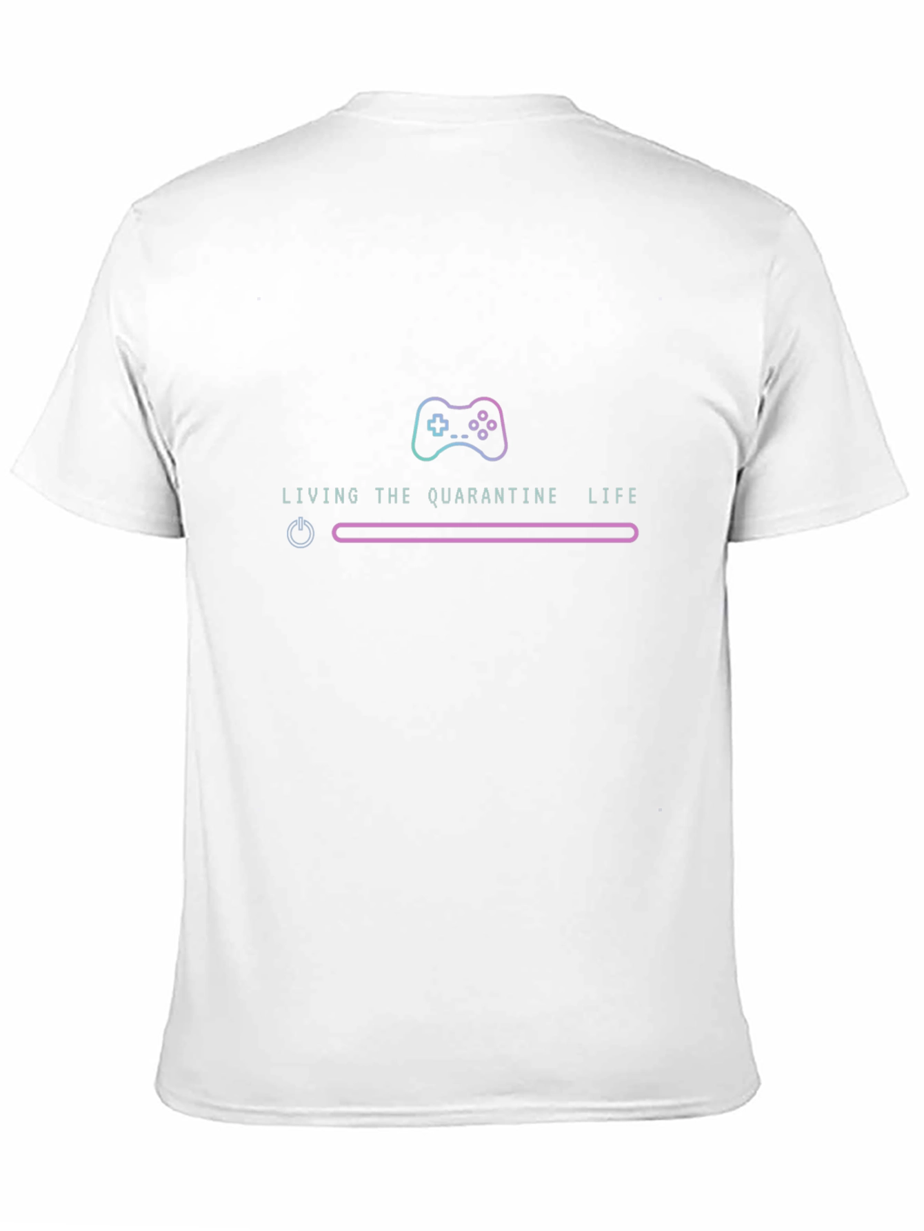 Quarantine Life Gamer T-Shirt - Stay Home & Play!