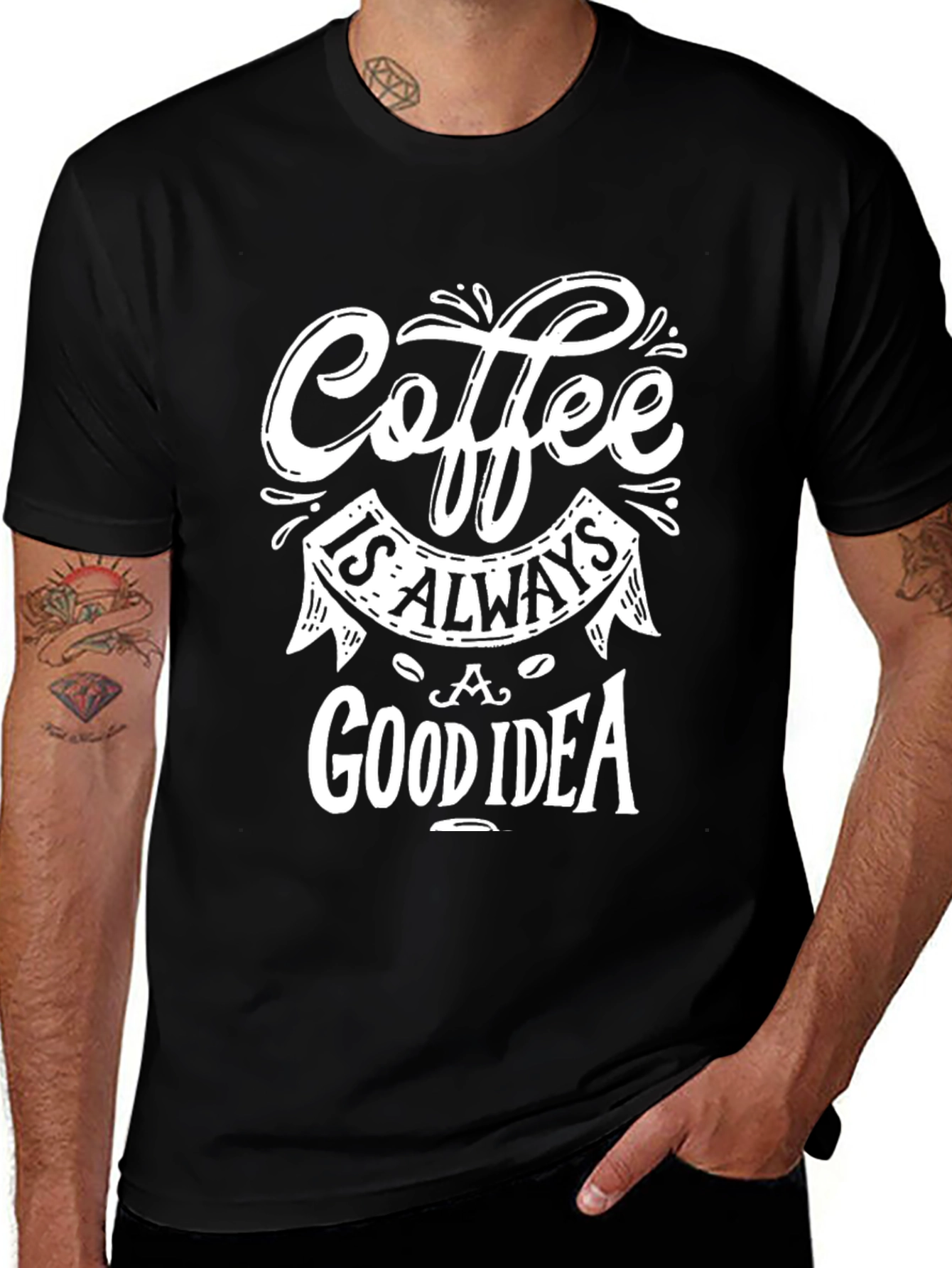 Coffee Is Always A Good Idea Graphic T-Shirt