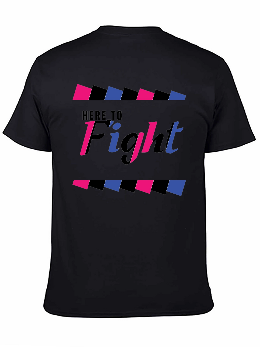 Here to Fight Graphic T-Shirt