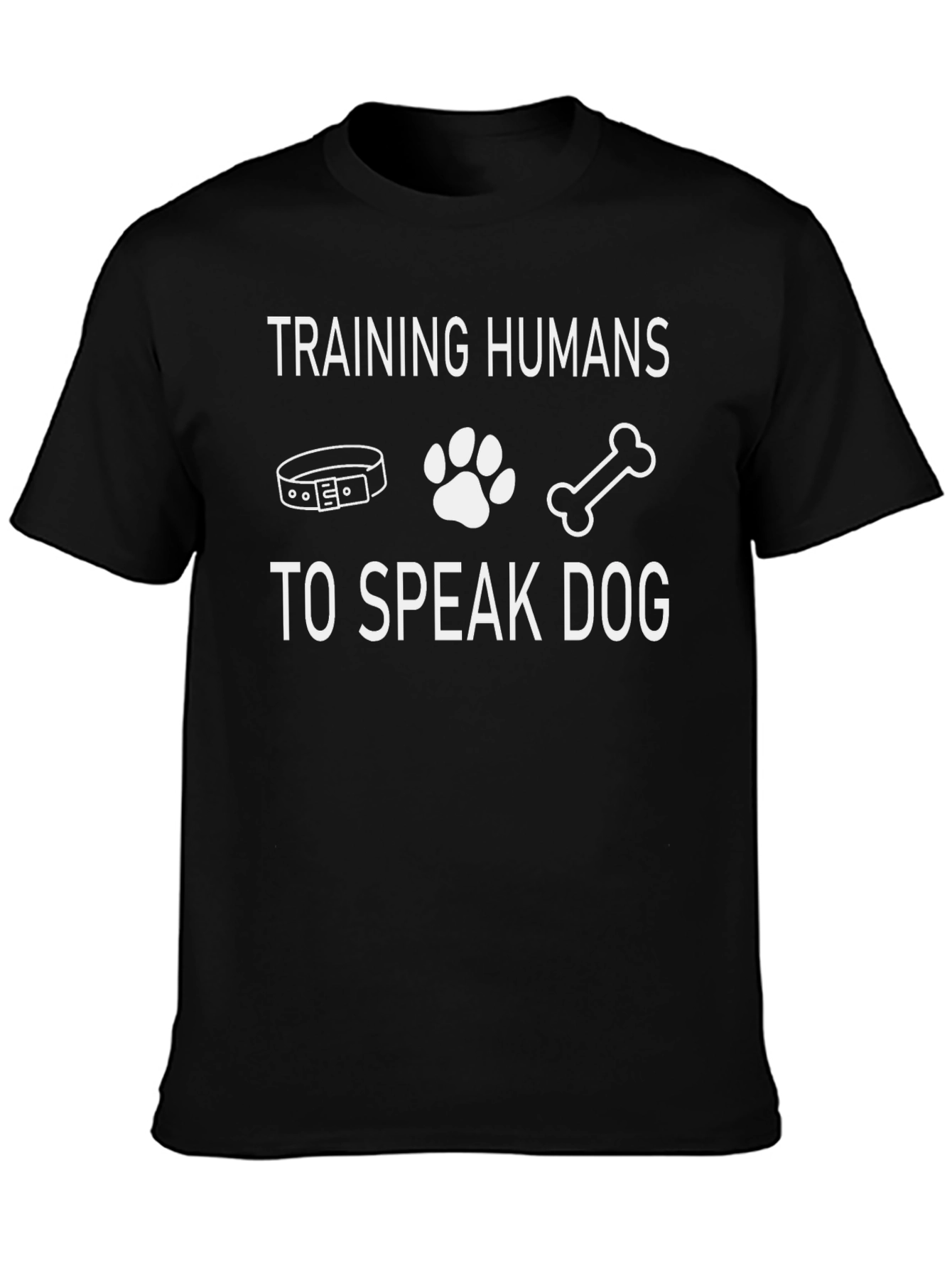 Training Humans to Speak Dog T-Shirt