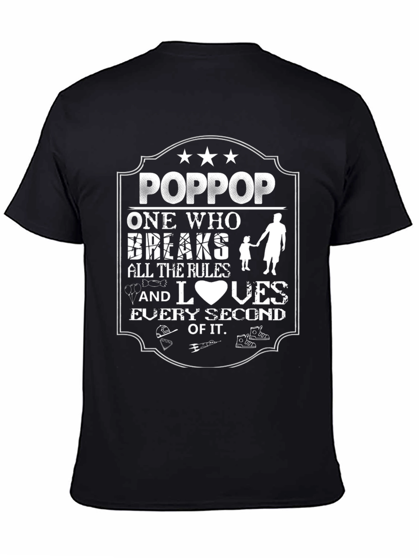 PopPop Breaks All The Rules T-Shirt