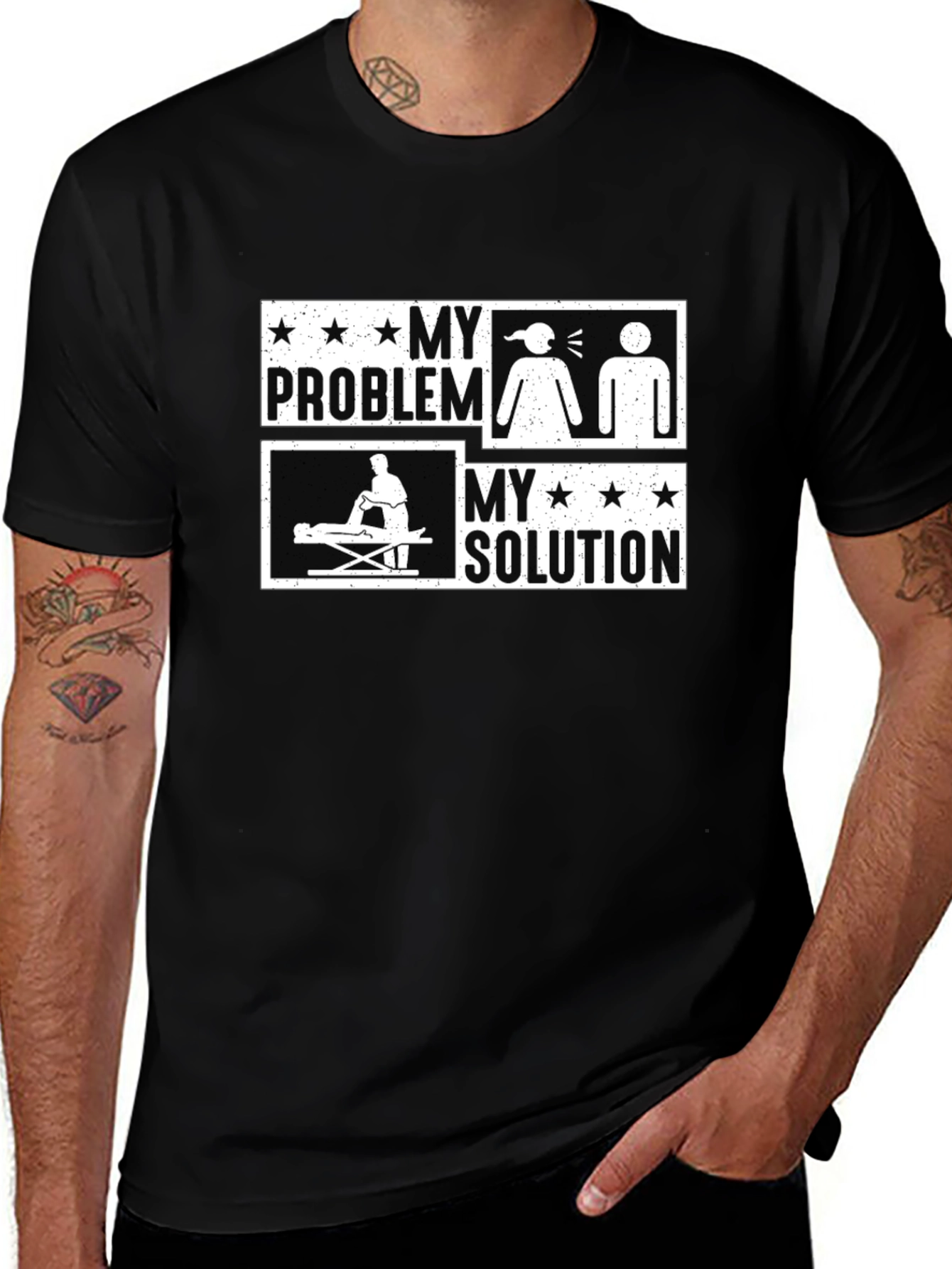 Massage Therapy Funny T-Shirt - My Problem My Solution