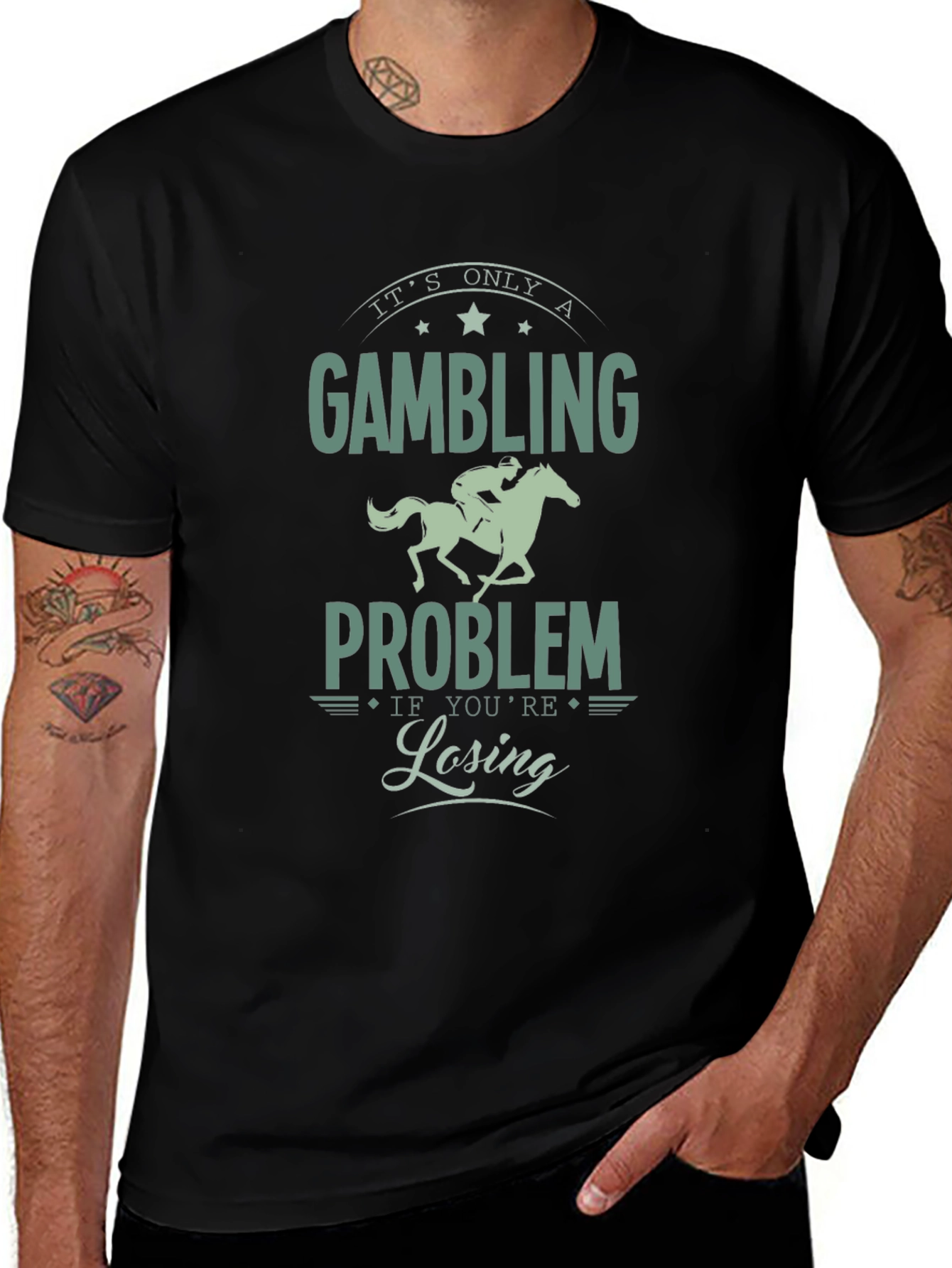 Gambling Problem Tee: Its Only a Problem If Youre Losing
