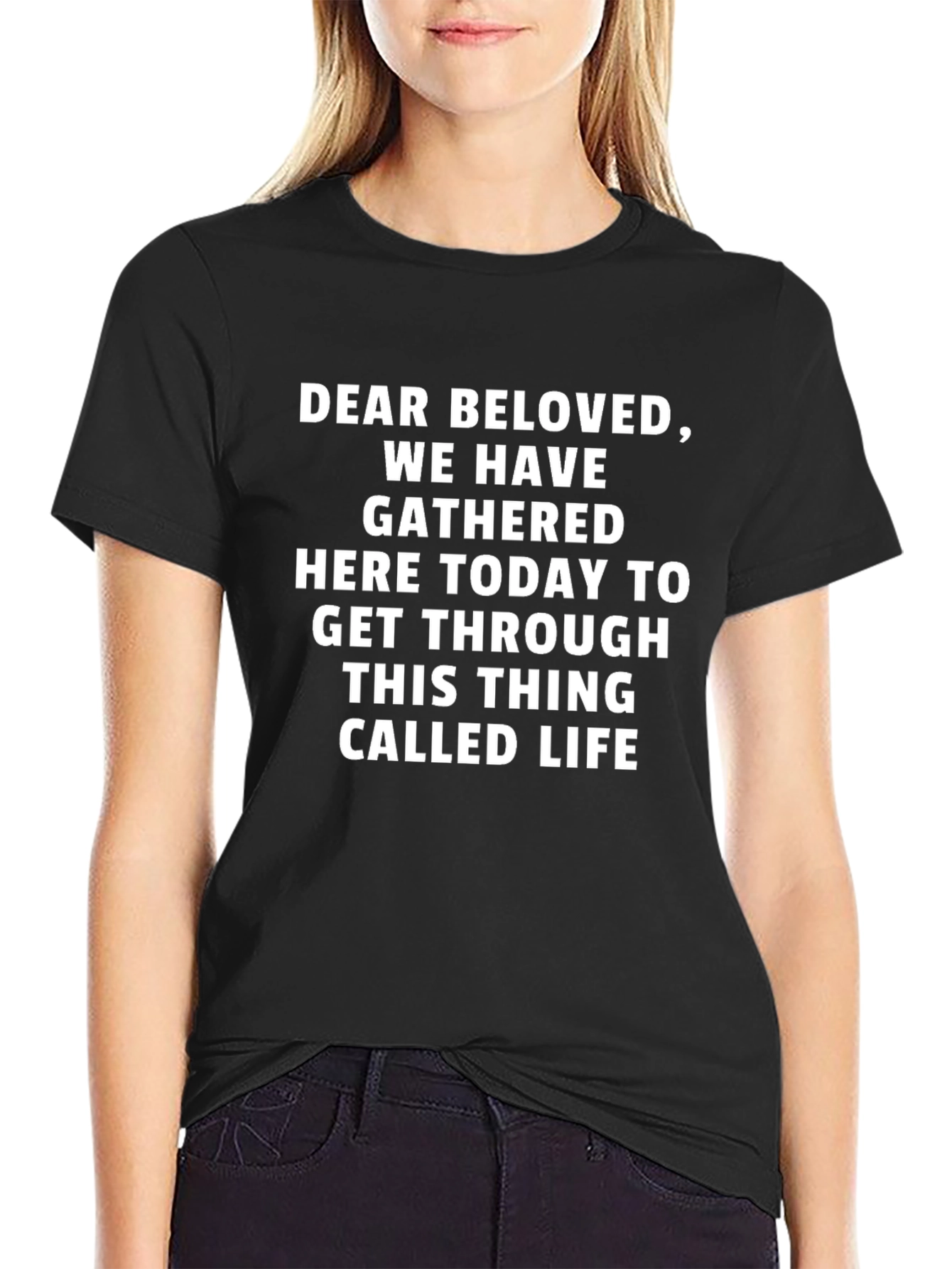 Dear Beloved T-Shirt - Unique Graphic Tee