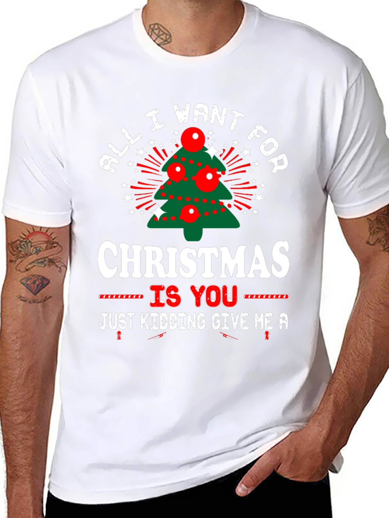 Funny Christmas T-Shirt - All I Want for Christmas