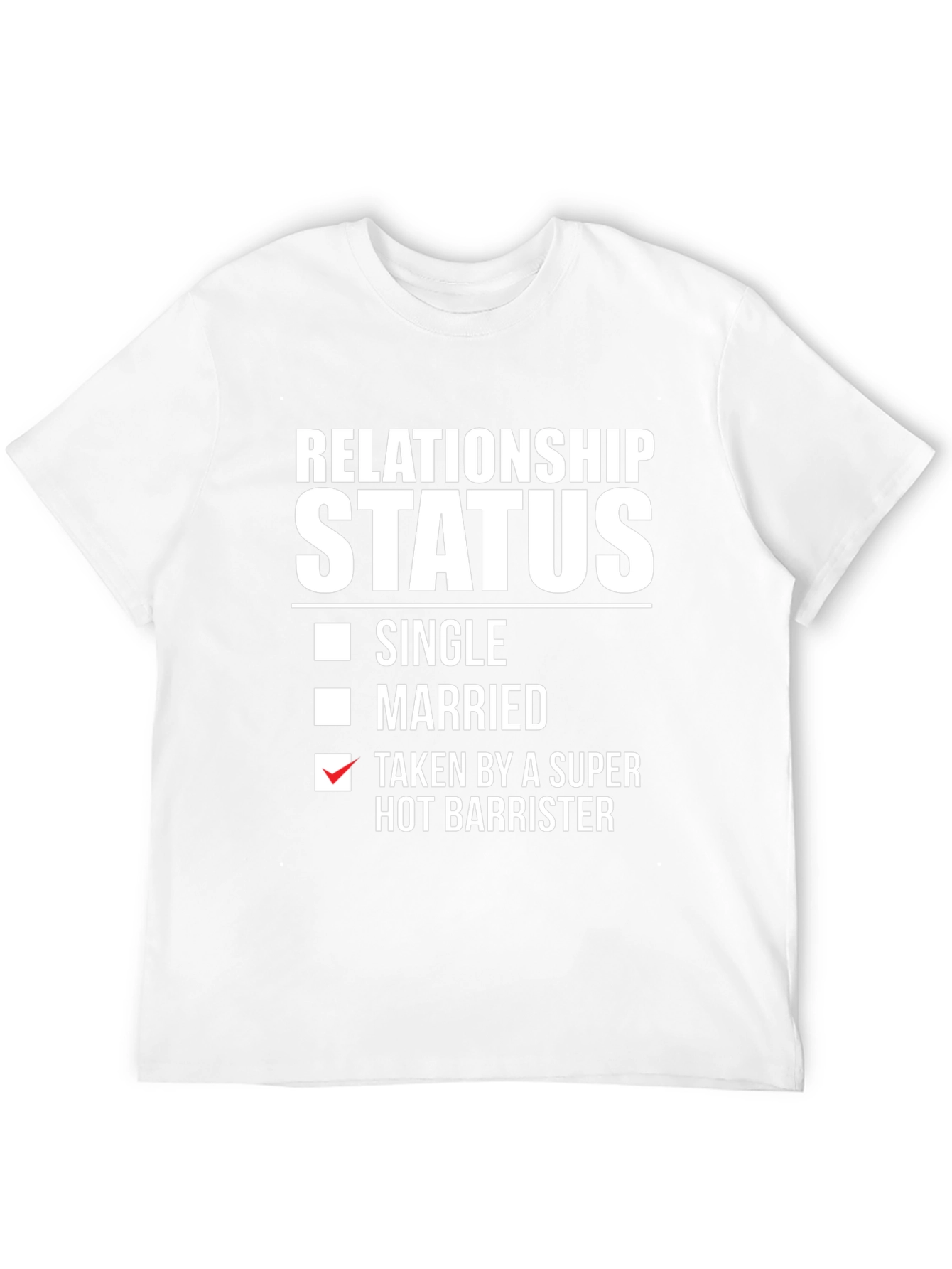 Taken by a Super Hot Barrister T-Shirt