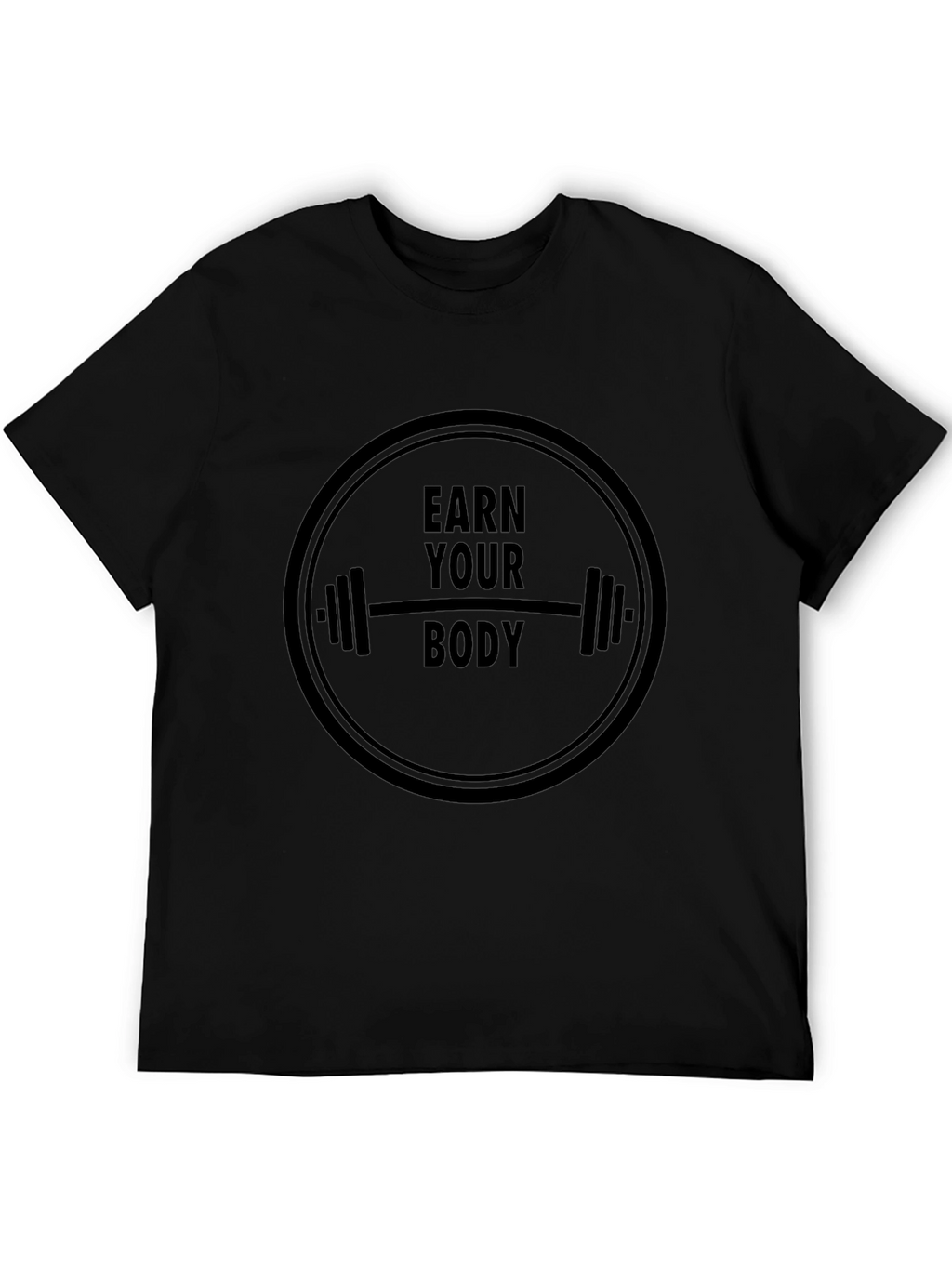Earn Your Body Black T-Shirt Gym Fitness Tee