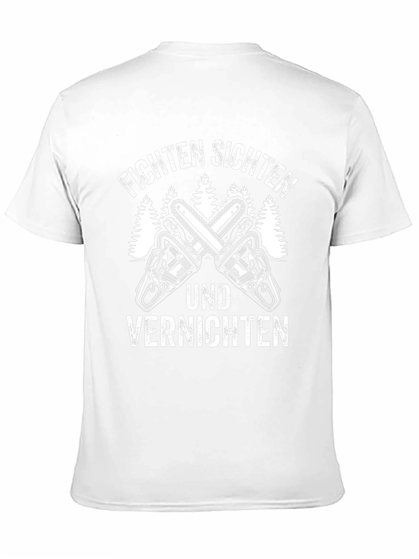 Fichten Sichten Und Vernichten T-Shirt