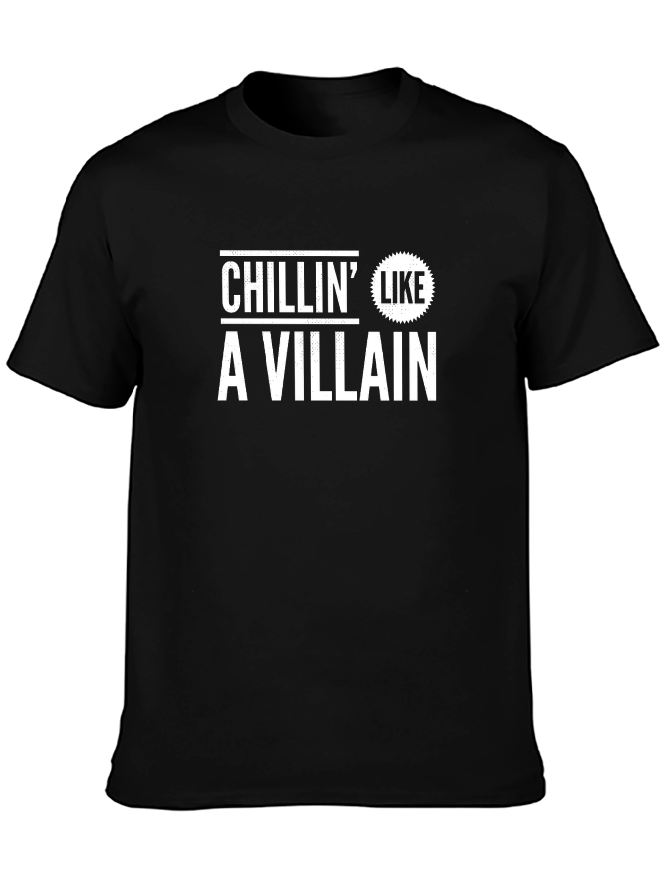 Chillin Like A Villain Black Graphic T-Shirt