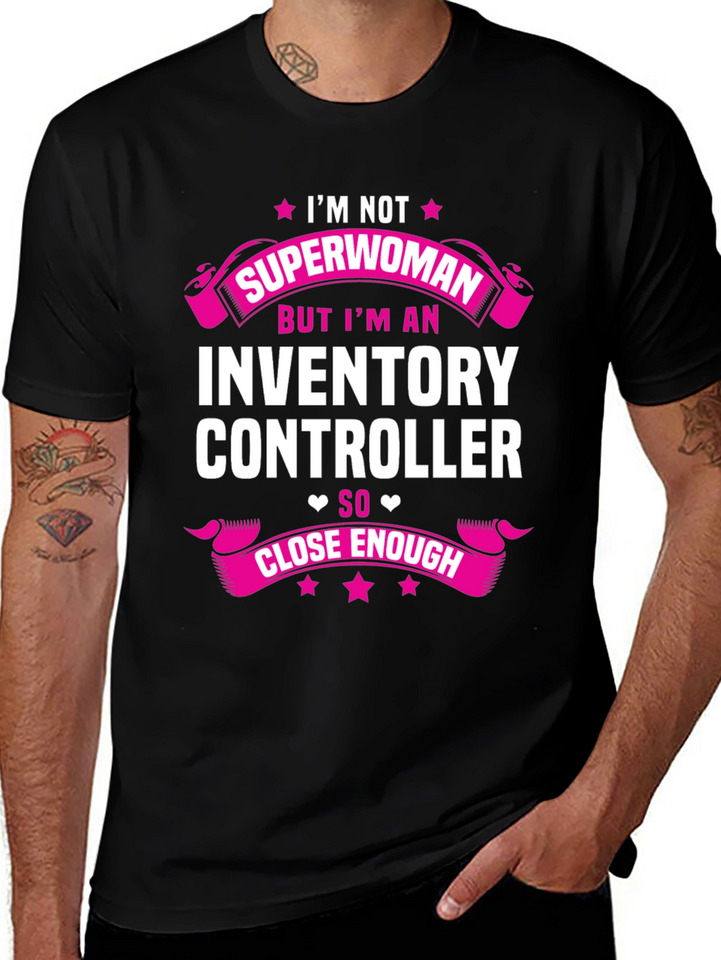 Inventory Controller T-Shirt - Superwoman Close Enough