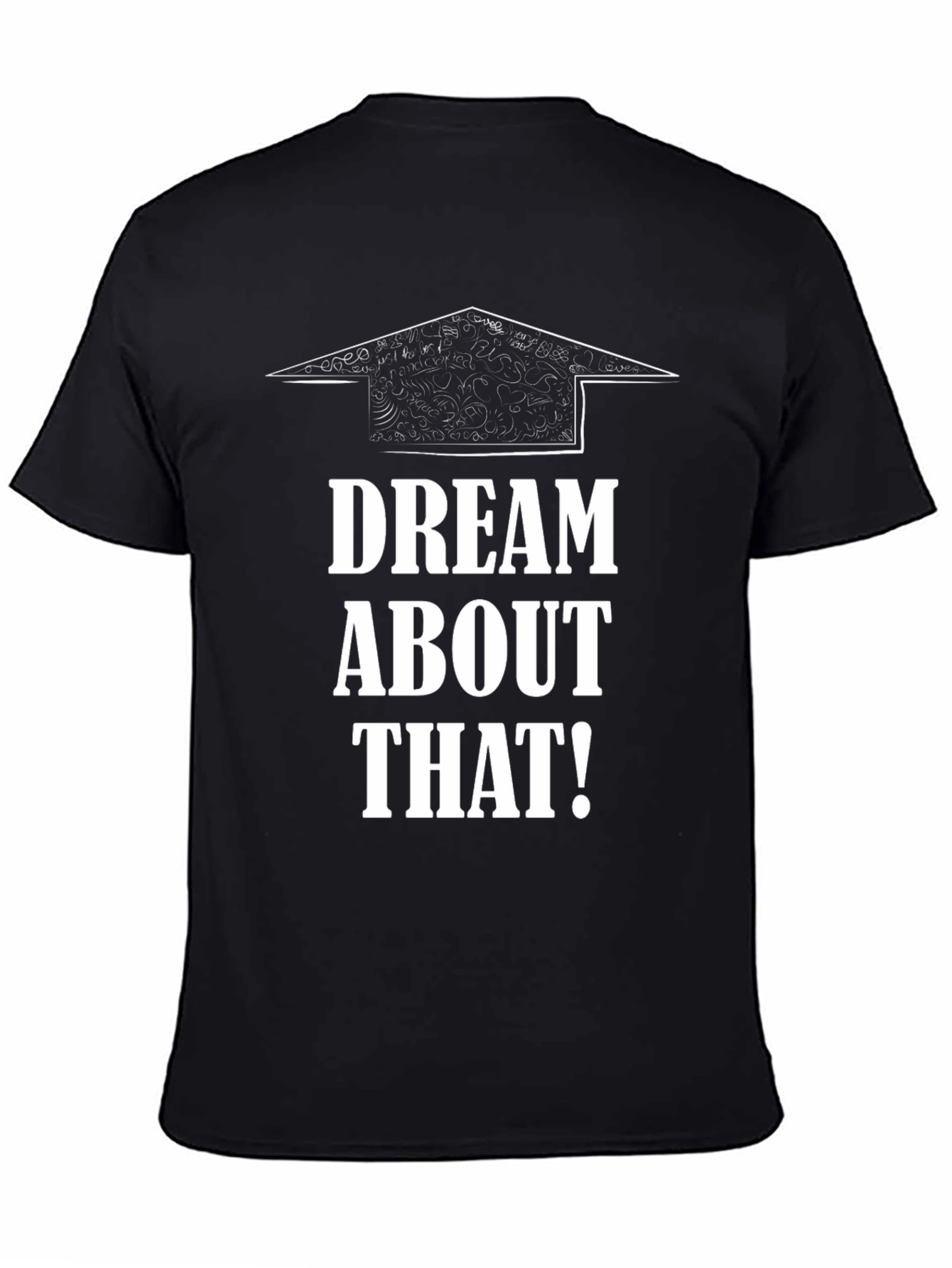 Dream About That Black Graphic Tee