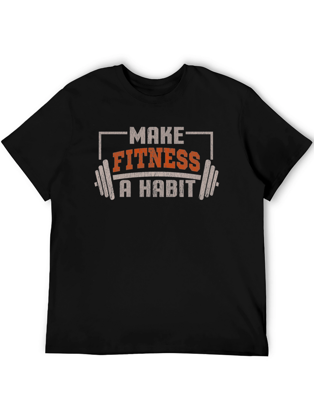 Make Fitness A Habit Graphic T-Shirt