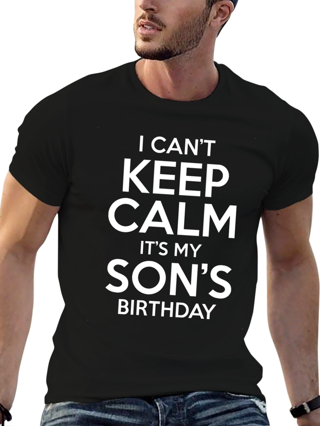 I Cant Keep Calm Its My Sons Birthday T-Shirt