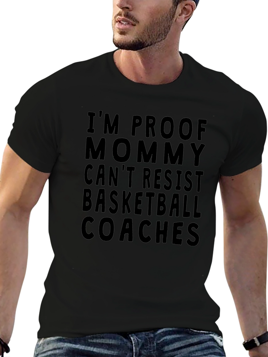 Im Proof Mommy Cant Resist Basketball Coaches T-Shirt