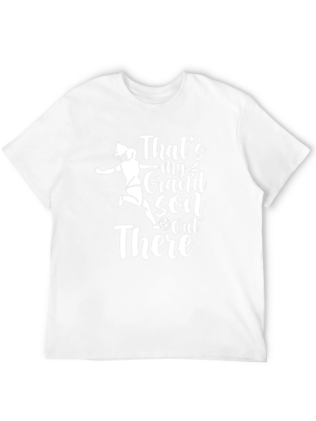 Thats My Grandson Out There Soccer T-Shirt