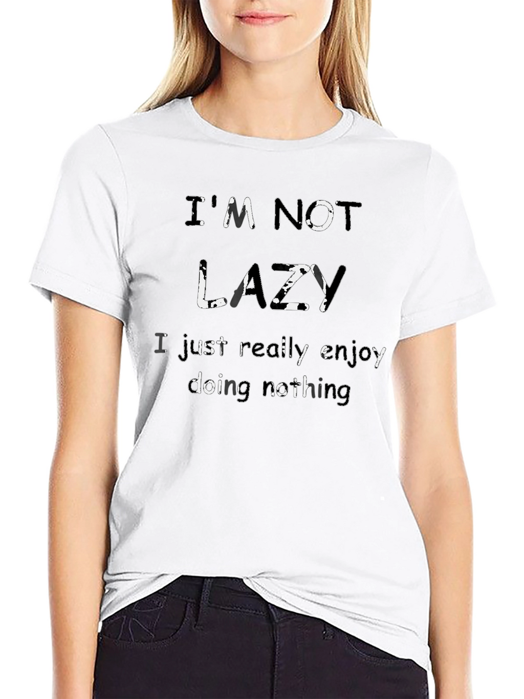 Funny Graphic Tee - Im Not Lazy T-Shirt