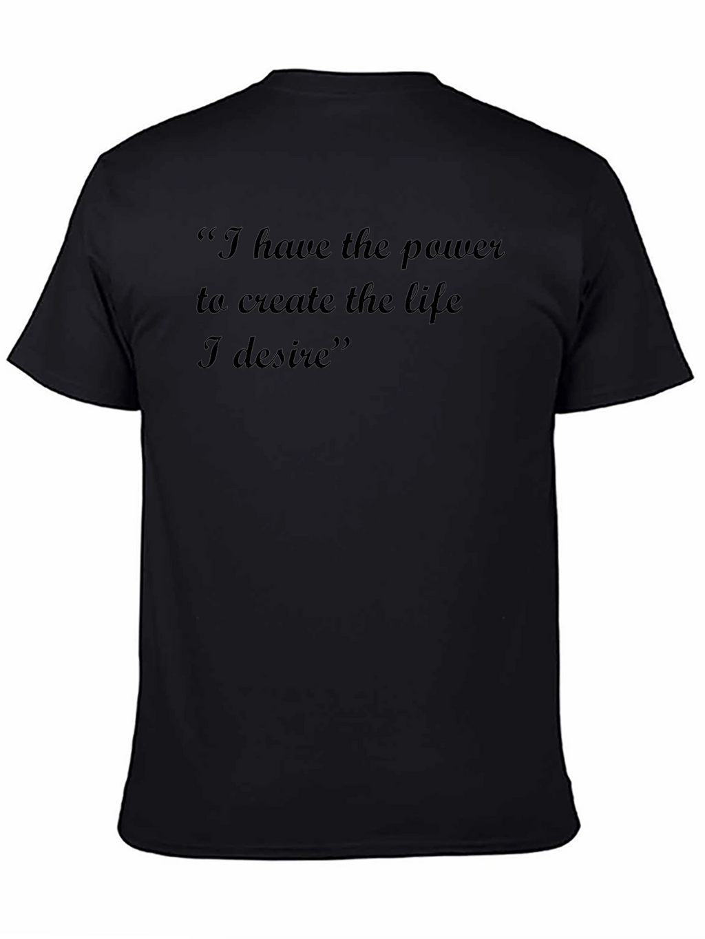 Empowering Quote T-Shirt