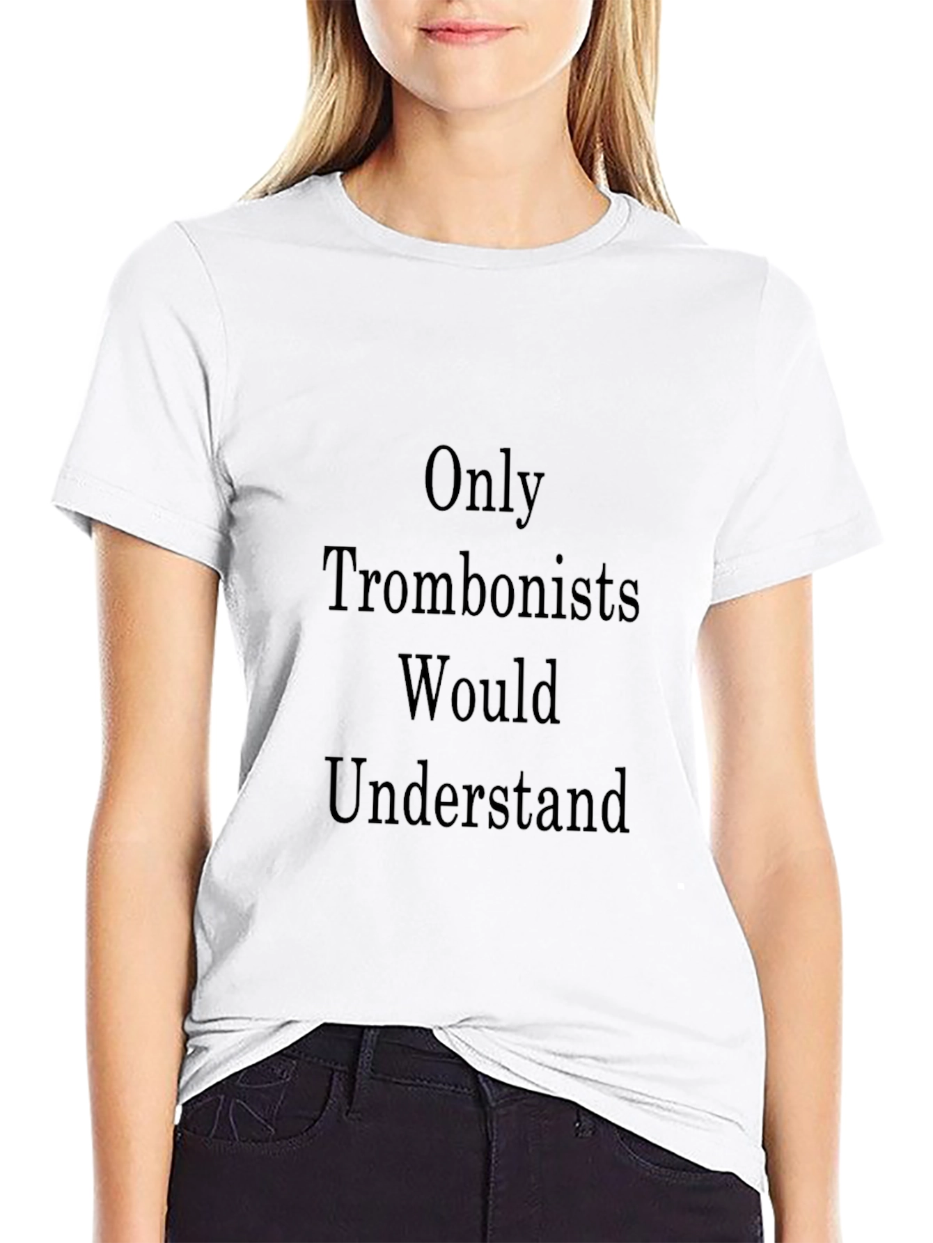 Only Trombonists Understand Graphic Tee