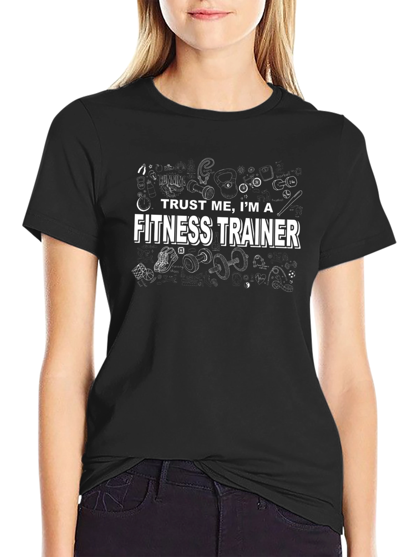 Trust Me Im a Fitness Trainer Black T-Shirt