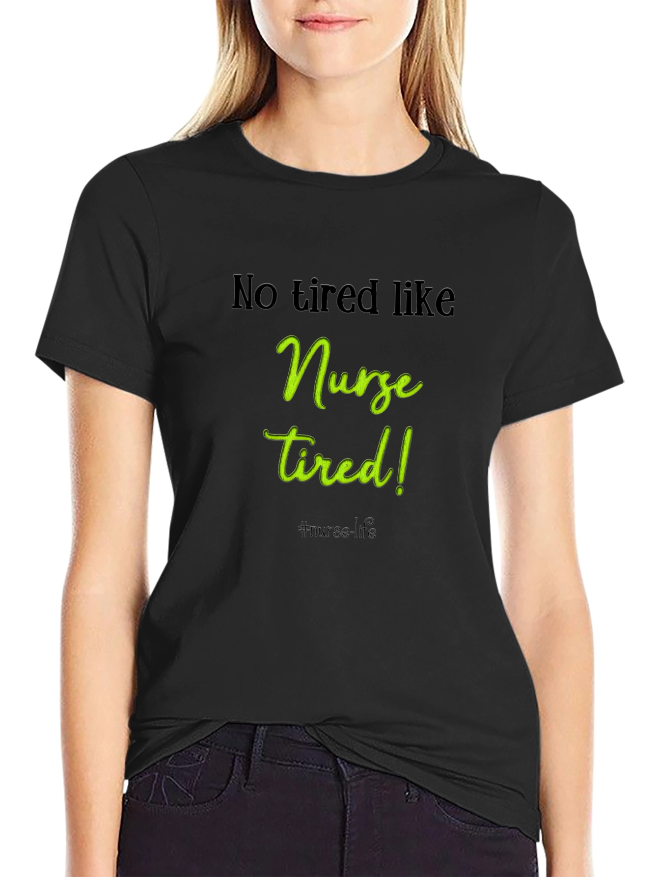 Nurse Tired T-Shirt - Essential for Healthcare Heroes