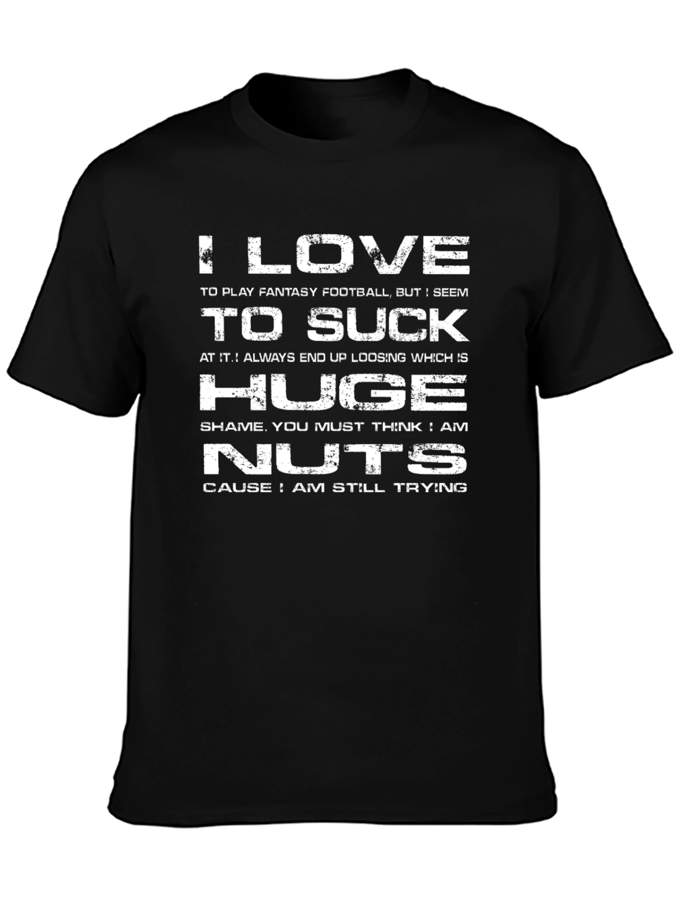 Fantasy Football Sucks T-Shirt