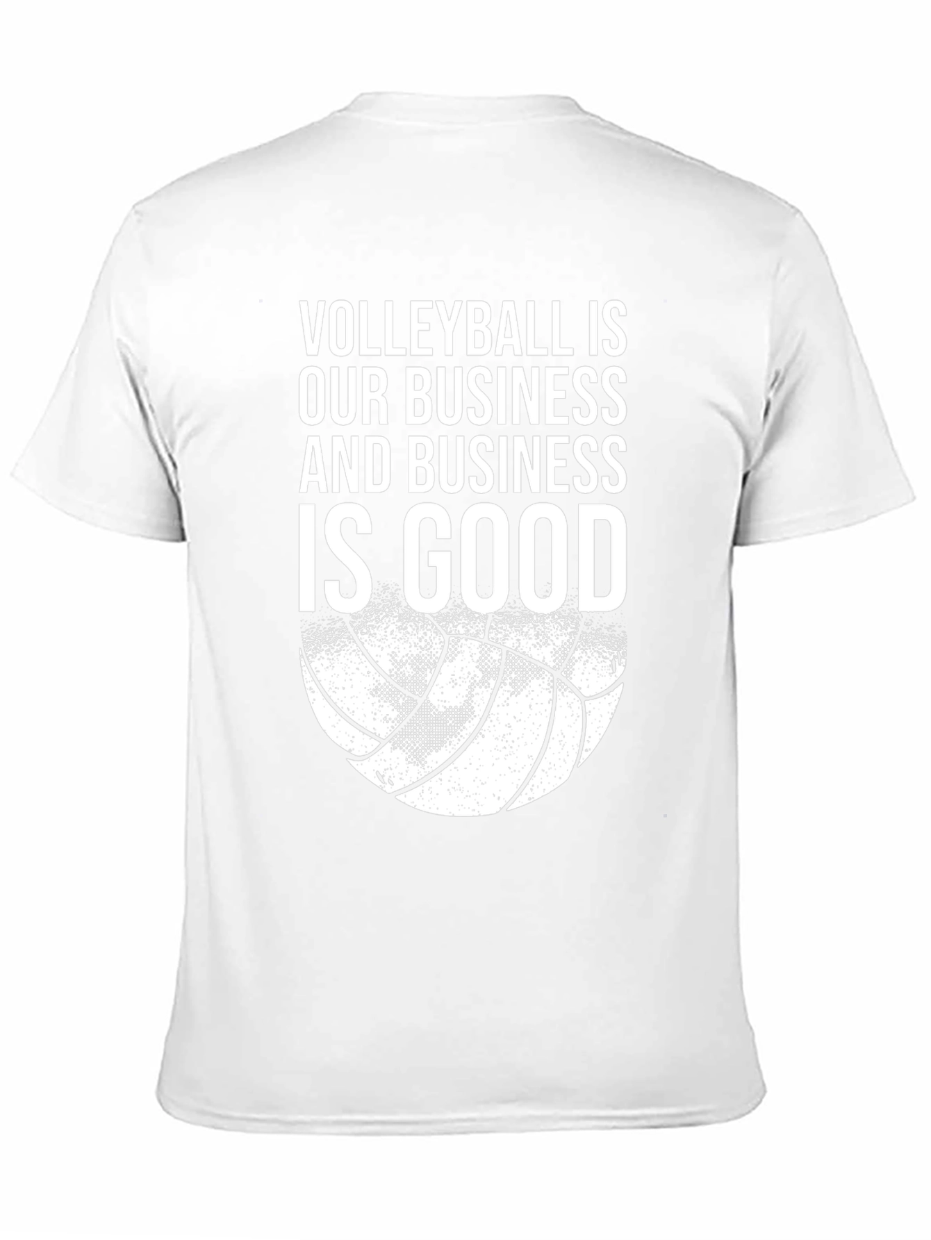 Volleyball is Our Business T-Shirt