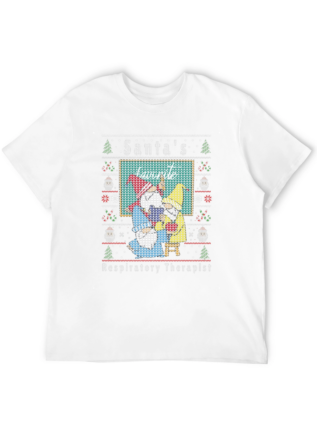Santas Favorite Respiratory Therapist Ugly Sweater T-Shirt